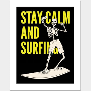 Stay calm and surfing Posters and Art